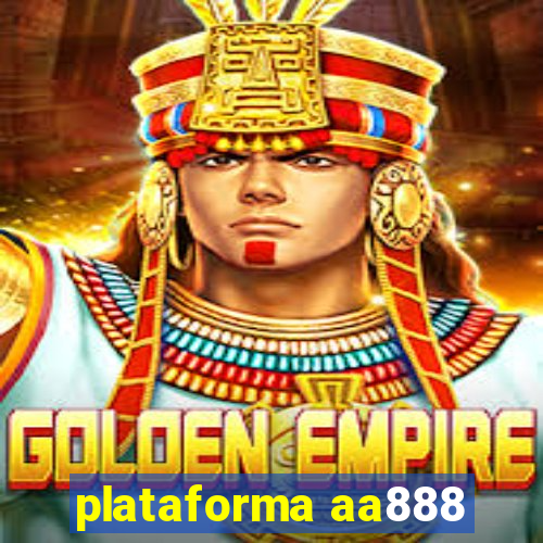 plataforma aa888